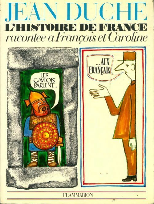 Livrenpoche : L'histoire de France racontée à François et Caroline - Jean Duché - Livre