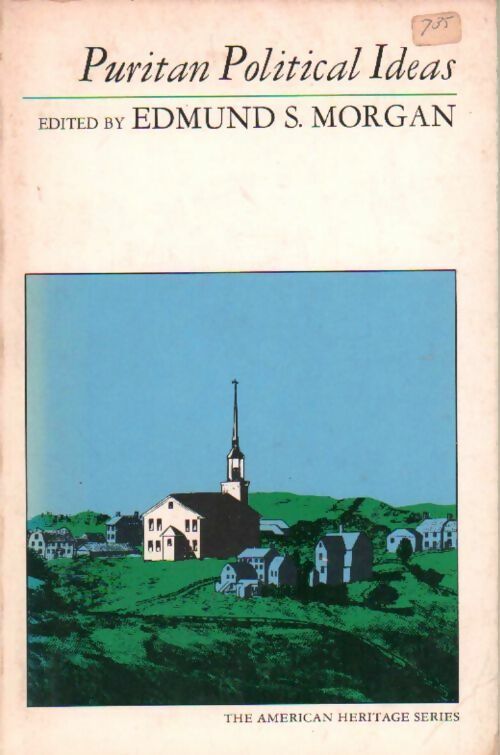 Livrenpoche : Puritan political ideas - Edmund S. Morgan - Livre