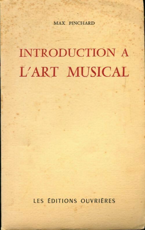 Livrenpoche : Introduction à l'art musical - Max Pinchard - Livre