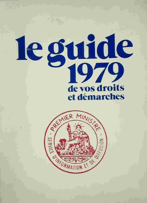 Livrenpoche : Le guide 1979 de vos droits et démarches - Inconnu - Livre