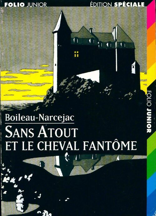 Livrenpoche : Sans Atout et le cheval fantôme - Pierre Boileau - Livre