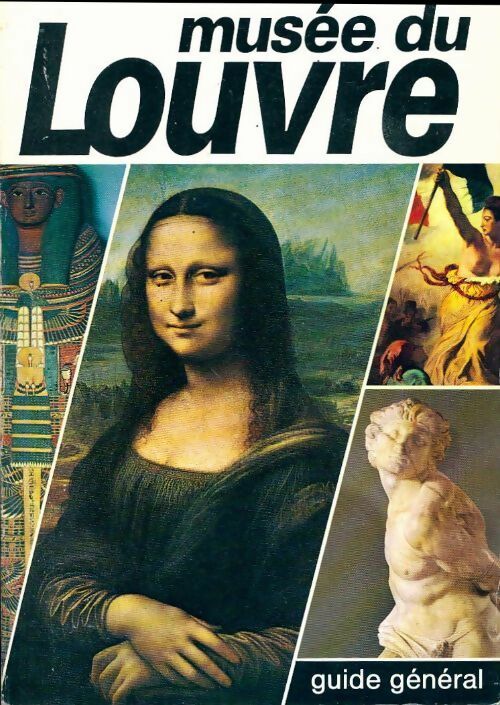 Livrenpoche : Guide du musée du Louvre - Collectif - Livre