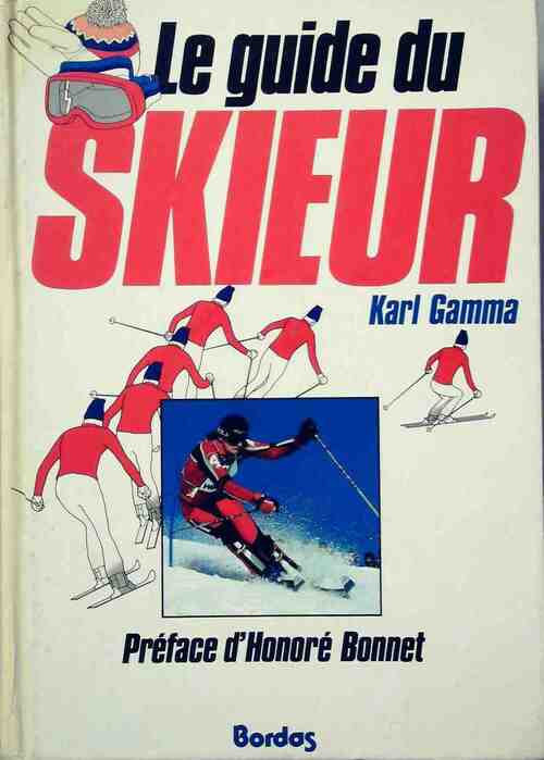 Livrenpoche : Le guide du skieur - Karl Gamma - Livre