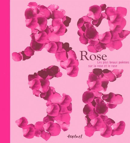 Livrenpoche : Rose. Les plus beaux poèmes sur la rose et le rose - Caroline Keppy - Livre
