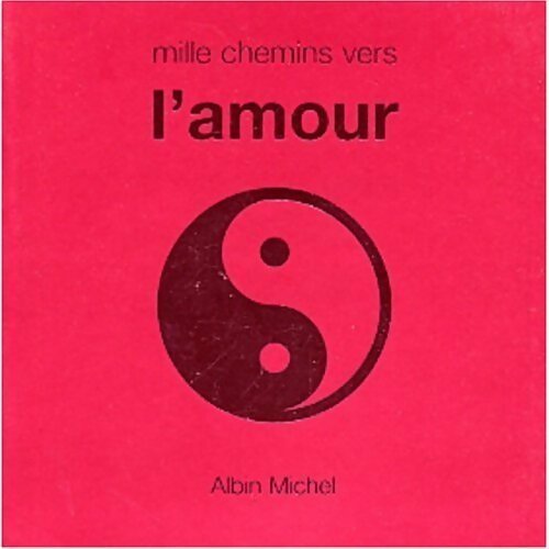Livrenpoche : Mille chemins vers l'amour - David Baird - Livre