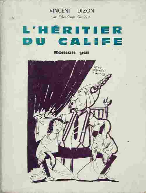 Livrenpoche : L'héritier du calife. Roman gai - Vincent Dizon - Livre