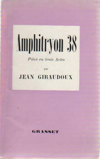 Amphitryon 38 - Jean Giraudoux -  Grasset GF - Livre