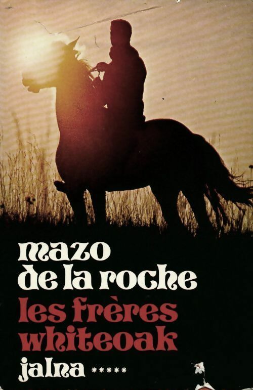 Livrenpoche : Les frères Whiteoak - Mazo De la Roche - Livre