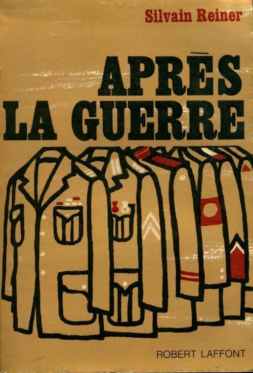 Livrenpoche : Après la guerre - Silvain Reiner - Livre