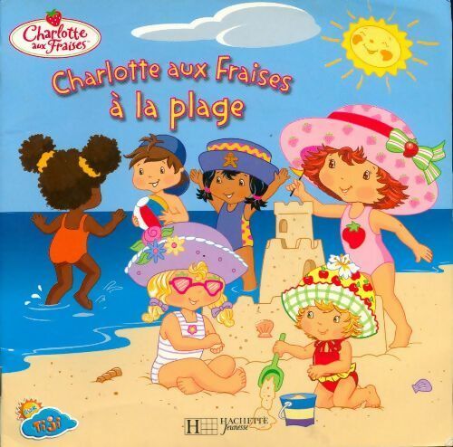 Livrenpoche : Charlotte aux Fraises à la plage - Inconnu - Livre