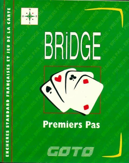 Bridge premier pas - Bruno Archambeaud -  Goto - Livre