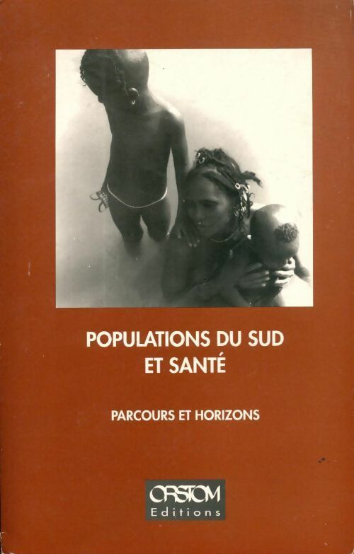Livrenpoche : Populations du sud et santé. Parcours et horizons - Collectif - Livre