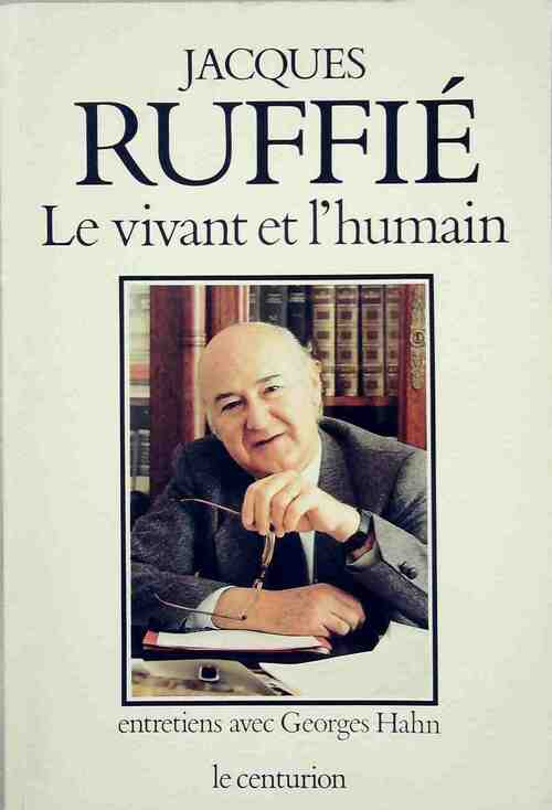 Livrenpoche : Le vivant et l'humain - Jacques Ruffié - Livre