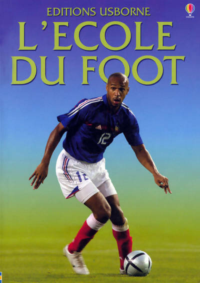 Livrenpoche : L'école du foot - Gill Harvey - Livre