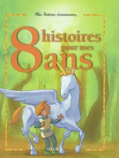 Livrenpoche : 8 histoires pour mes 8 ans (1 livre + 1 CD audio) - Collectif - Livre