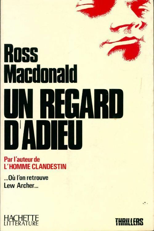 Livrenpoche : Un regard d'adieu - John-Ross MacDonald - Livre