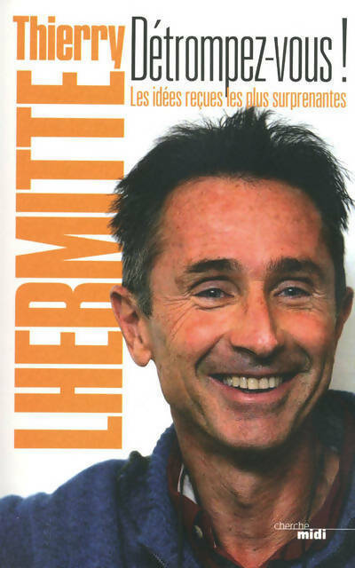 Livrenpoche : Détrompez-vous ! - Thierry Lhermitte - Livre