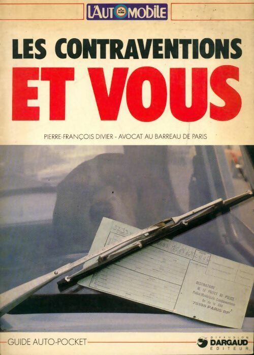 Livrenpoche : Les contraventions et vous - Pierre-François Divier - Livre