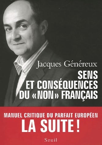 Livrenpoche : Sens et conséquences du non français - Jacques Généreux - Livre