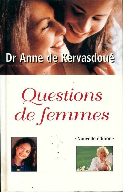 Livrenpoche : Questions de femmes - Anne De Kervasdoué - Livre