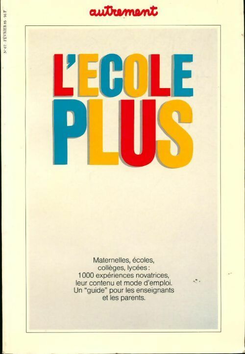 Livrenpoche : L'école plus - Collectif - Livre
