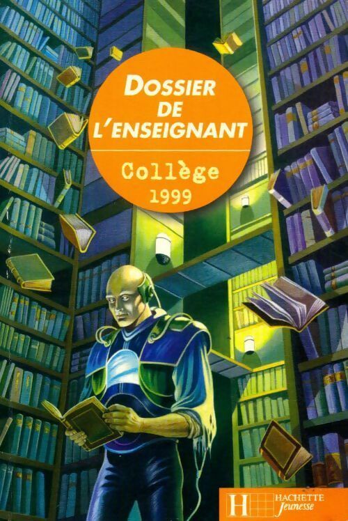 Livrenpoche : Dossier de l'enseignant collège 1999 - Inconnu - Livre