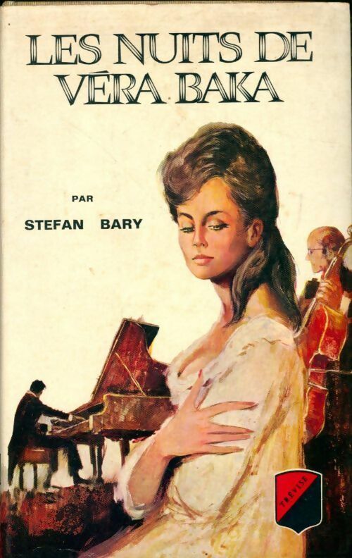 Livrenpoche : Les nuits de Véra Baka - Stefan Bary - Livre