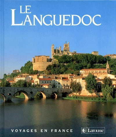 Livrenpoche : Le Languedoc - Collectif - Livre