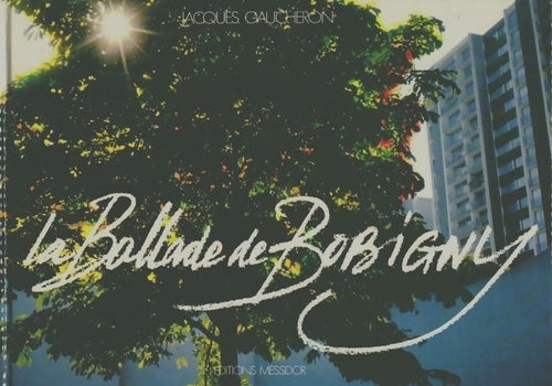 Livrenpoche : La ballade de Bobigny - Jacques Gaucheron - Livre