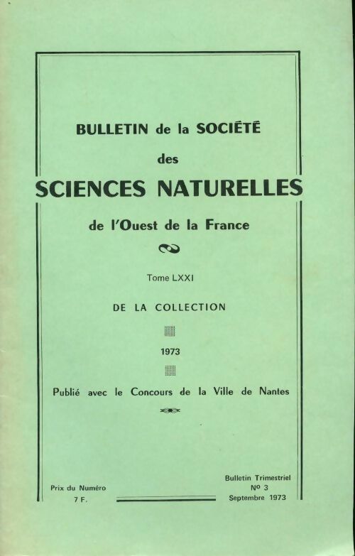 Livrenpoche : Bulletin de la société des sciences naturelles de l'Ouest de la France Septembre 1973 - Collectif - Livre