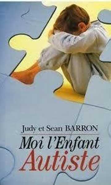 Livrenpoche : Moi, l'enfant autiste - Judy Barron - Livre