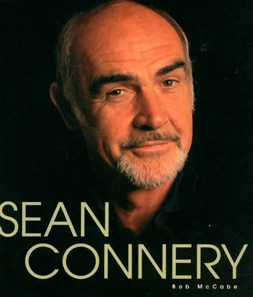 Livrenpoche : Sean Connery - Bob Mccabe - Livre