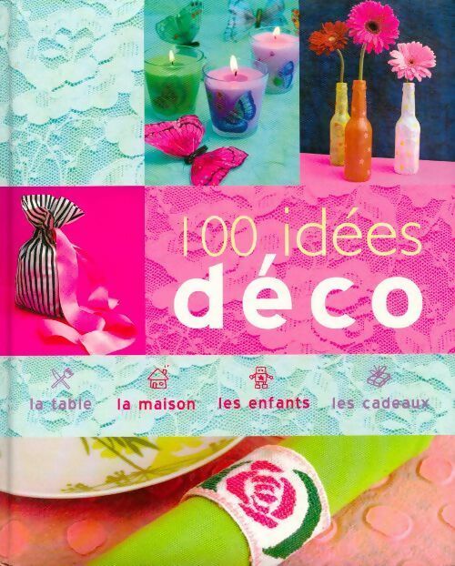 Livrenpoche : 100 idées déco - Amandine Dardenne - Livre