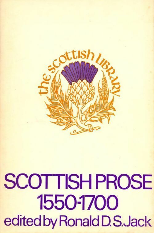 Livrenpoche : Scottish prose 1550-1700 - Ronald D.S. Jack - Livre
