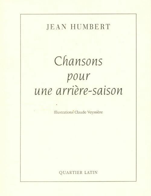 Livrenpoche : Chansons pour une arrière-saison - Jean Humbert - Livre