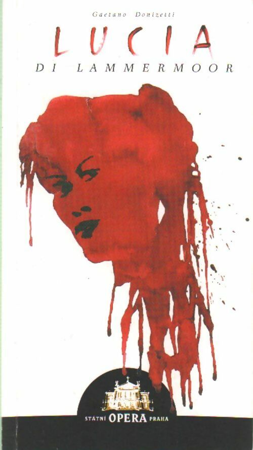 Livrenpoche : Lucia di lammermoor - Gaetano Donizetti - Livre