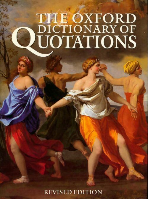 Livrenpoche : The Oxford dictionary of quotations - J.A. Simpson - Livre