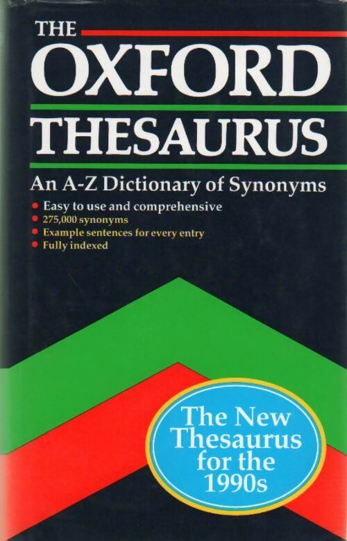 Livrenpoche : The Oxford thesaurus. An A-Z dictionnary of synonyms - Laurence Urdang - Livre