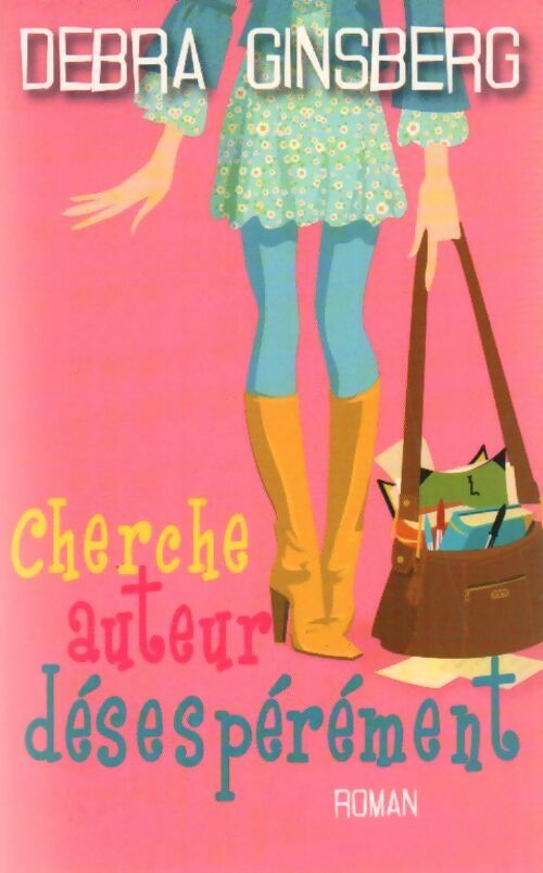 Livrenpoche : Cherche auteur désespérément - Debra Ginsberg - Livre
