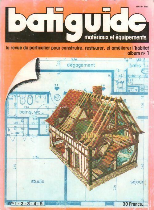Livrenpoche : Batiguide album n°1. N° 1-2-3-4-5 - Collectif - Livre