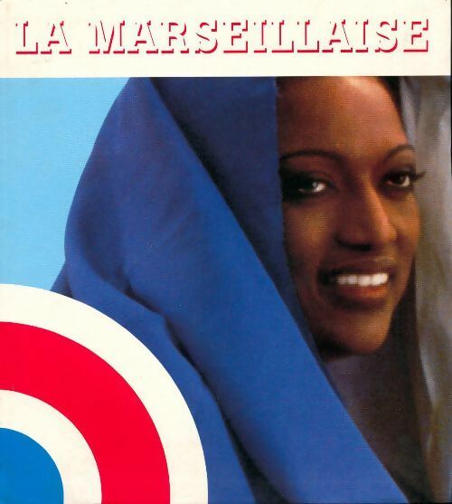 Livrenpoche : La Marseillaise - Collectif - Livre