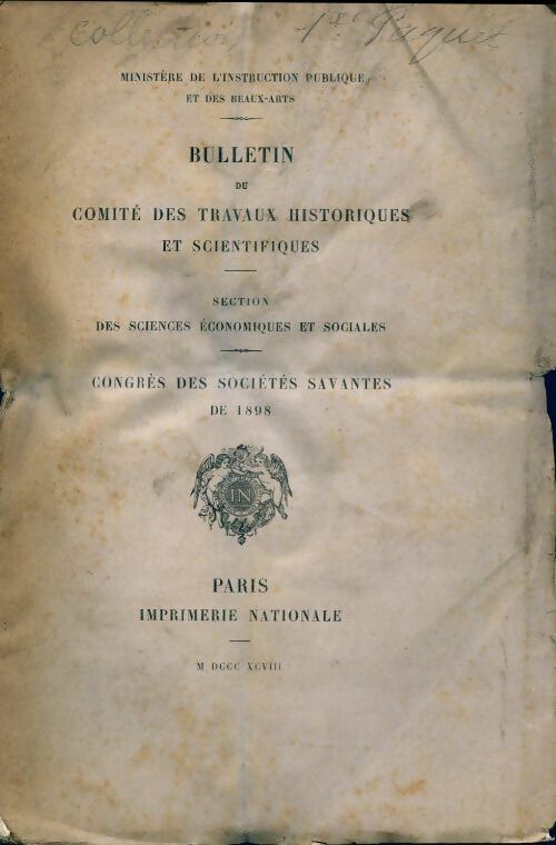Livrenpoche : Bulletin du comité des travaux historiques et scientifiques. Congrès des sociétés savantes de 1898 - Collectif - Livre