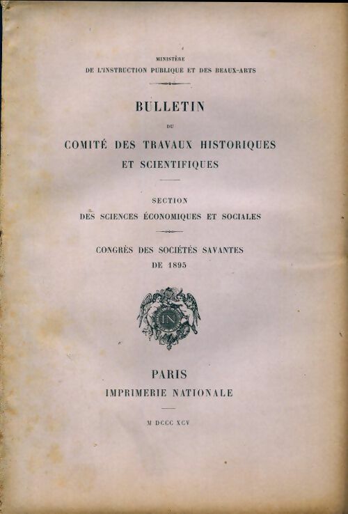 Livrenpoche : Bulletin du comité des travaux historiques et scientifiques. Congrès des sociétés savantes de 1895 - Collectif - Livre