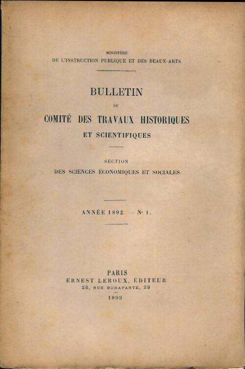 Livrenpoche : Bulletin du comité des travaux historiques et scientifiques 1892 n°1 - Collectif - Livre