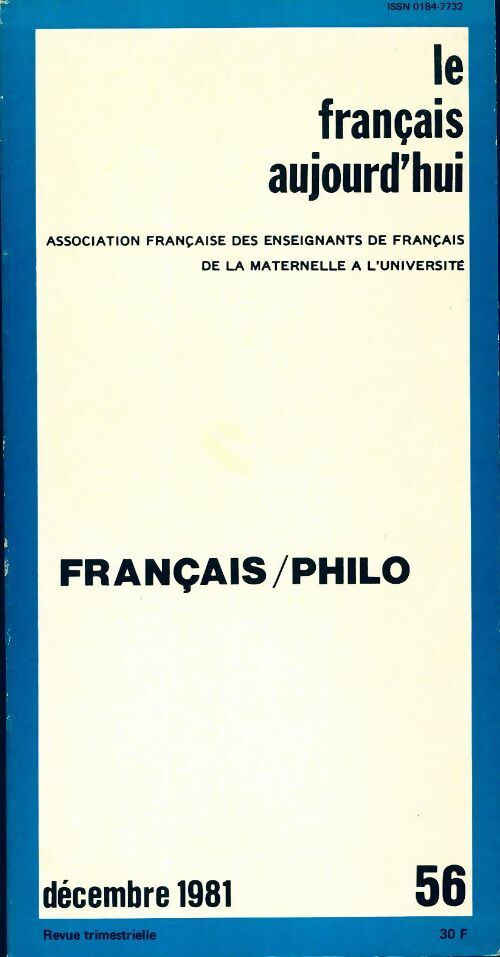 Livrenpoche : Le français aujourd'hui n°56 : Français / Philo - Collectif - Livre
