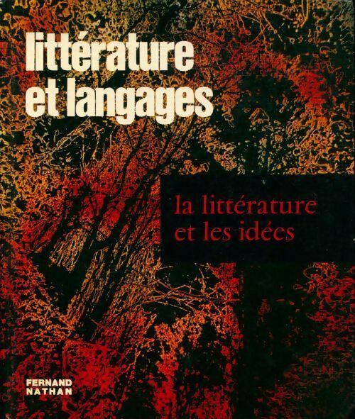 La littérature et les idées - Collectif -  Littératures et langages - Livre