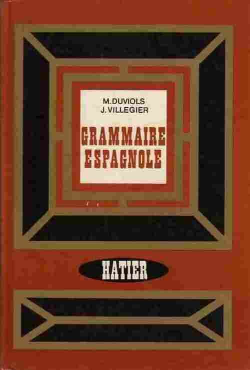 Livrenpoche : Grammaire espagnole - M. Duviols - Livre