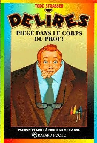 Livrenpoche : Piégé dans le corps du prof - Todd Strasser - Livre