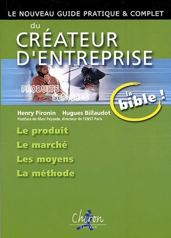 Livrenpoche : Guide pratique et complet du créateur d'entreprise - Henry Pironin - Livre
