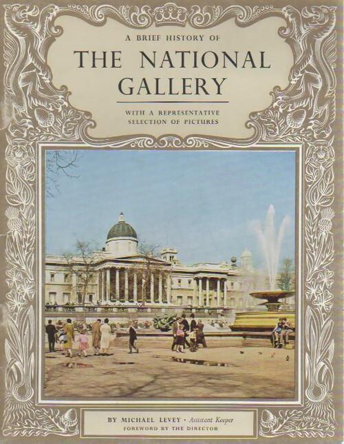 Livrenpoche : A brief history of The national gallery -  by michael  - Michael Levey - Livre